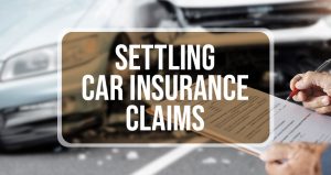 settling car insurance claims